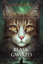 Wojownicy T.4 Blask gwiazd - Erin Hunter