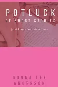 Potluck of Stories - Anderson Donna Lee