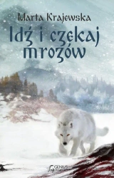 eBook Idź i czekaj mrozów - Marta  Krajewska epub mobi