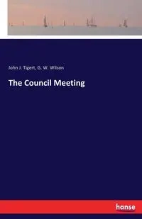 The Council Meeting - Wilson G. W.
