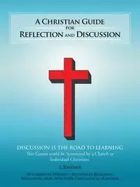 A Christian Guide for Reflection and Discussion - Wright Corbin M.