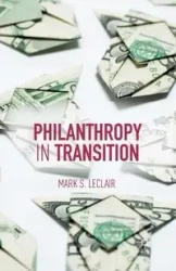 Philanthropy in Transition - LeClair M.