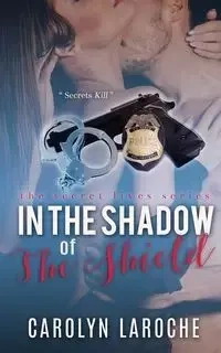 In the Shadow of the Shield - Carolyn Laroche