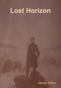 Lost Horizon (Large Print Edition) - Hilton James