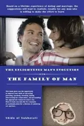 The Enlightened Man's Evolution into the Family of Man - Shido of Sukhavati