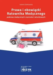 Prawa i obowiązki Ratownika Medycznego - Izabela Zieńkowska