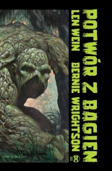 Potwór z Bagien - Len Wein, Bernie Wrightson