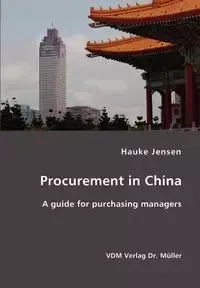 Procurement in China- A guide for purchasing managers - Jensen Hauke