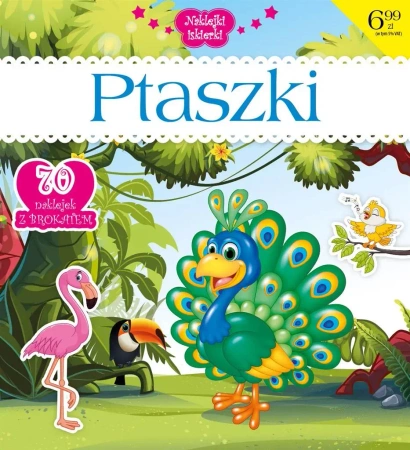 Naklejki iskierki z brokatem. Ptaszki - praca zbiorowa