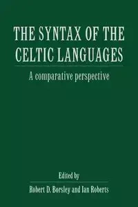 The Syntax of the Celtic Languages