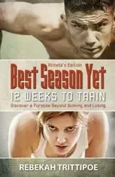 Best Season Yet - Rebekah Trittipoe