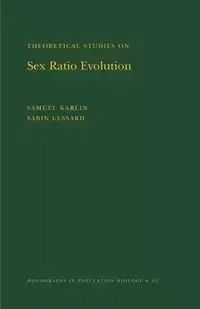 Theoretical Studies on Sex Ratio Evolution - Samuel Karlin