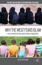 Why the West Fears Islam - Cesari Jocelyne