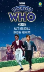 Doctor Who: Rogue (Target Collection) - Herron, Kate, Redman, Briony