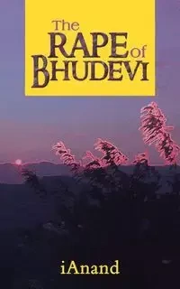 The Rape of Bhudevi - Ianand