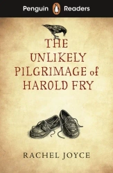 The Unlikely Pilgrimage of Harold Fry. Penguin Readers Level 5 wer. angielska - Rachel Joyce