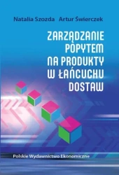 Zarządzanie popytem na produkty w łańcuchu dostaw - Natalia Szozda