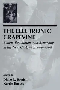 The Electronic Grapevine - Borden Diane L.