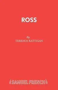 Ross - Terence Rattigan