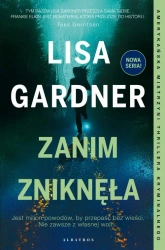 eBook ZANIM ZNIKNĘŁA - Lisa Gardner epub mobi