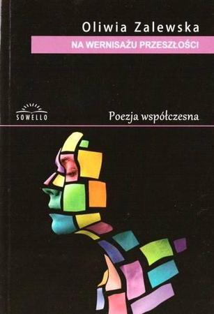 Na wernisażu przeszłości - Oliwia Zalewska