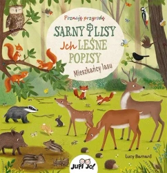 Sarny i lisy. Ich leśne popisy. Mieszkańcy lasu - Sibylle Schumann, Lucy Barnard, Magdalena Jałowiec