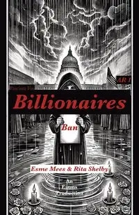 Ban Billionaires - Mees Esme
