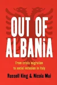 Out of Albania - Russell King