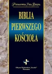Biblia pierwszego Kościoła - praca zbiorowa