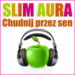 eBook Slim aura. Chudnij przez sen - Paweł Stań R. epub mp3