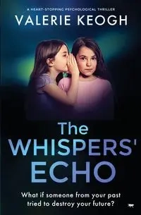 The Whispers' Echo - Valerie Keogh