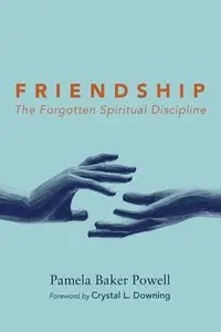 Friendship - Pamela Powell Baker