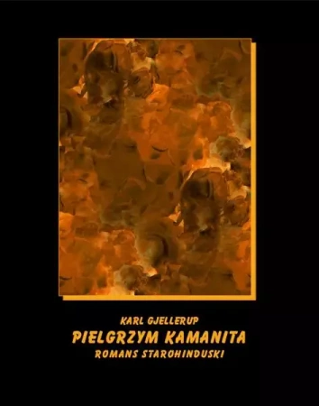 eBook Pielgrzym Kamanita - romans starohinduski - Karl Gjellerup mobi epub