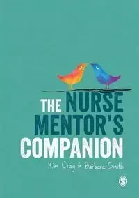 The Nurse Mentor's Companion - Craig Kim