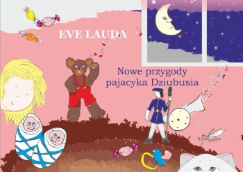 Nowe przygody pajacyka Dziubusia - Eve Lauda