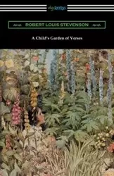 A Child's Garden of Verses (Illustrated by Jessie Willcox Smith) - Robert Louis Stevenson