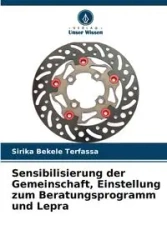 Sensibilisierung der Gemeinschaft, Einstellung zum Beratungsprogramm und Lepra - Bekele Terfassa Sirika