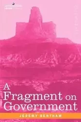 A Fragment on Government - Jeremy Bentham