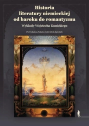 Historia literatury niemieckiej od baroku do... - red. Natalia Żarska, Krzysztof Żarski