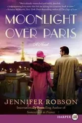 Moonlight Over Paris LP - Jennifer Robson