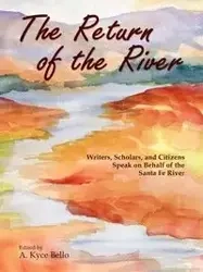 The Return of the River - Bello A. Kyce