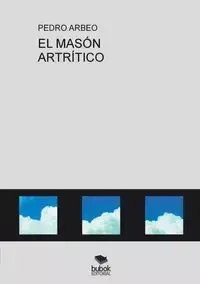 EL MASÓN ARTRÍTICO - PEDRO ARBEO