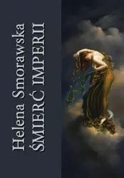 eBook Śmierć Imperii - Helena Smorawska mobi epub