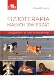 Fizjoterapia małych zwierząt - M. Hohmann