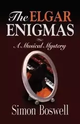 THE ELGAR ENIGMAS - Simon Boswell