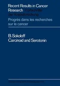 Carcinoid and Serotonin - Sokoloff B.