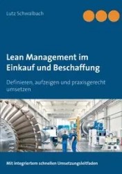 Lean Management im Einkauf und Beschaffung - Schwalbach Lutz