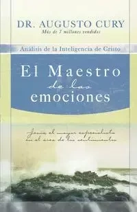 El  Maestro de las Emociones - Cury Augusto