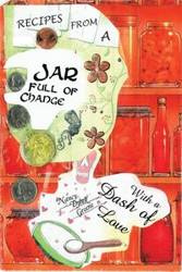 Jar Full of Change - Nancy Greene Dybek