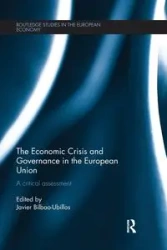 The Economic Crisis and Governance in the European Union - Bilbao-Ubillos Javier